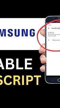 How To Enable Javascript On Samsung Phone (Full Tutorial)