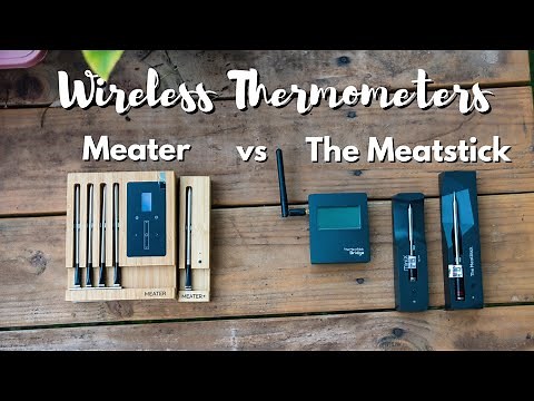 MEATER vs The Meatstick | Which Wireless Thermometer is King?