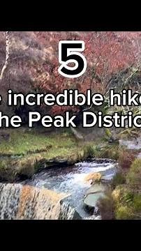 5 incredible hikes in The Peak District
