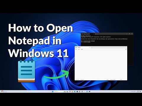 How to Open Notepad in Windows 11