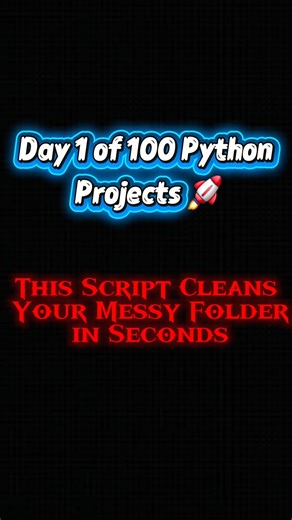 Day 1/100 🔥 Python Automatic File Organizer | Mini Project #shorts shortsfeed