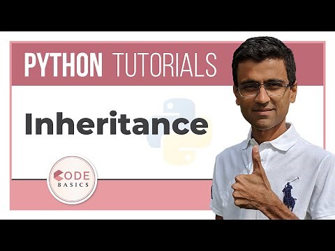 Python Tutorial - 18. Inheritance