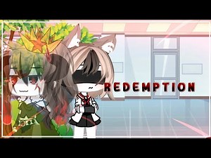 |redemption| Gacha life ✨ ____#meme