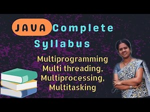 Multi programming, multi threading, multiprocessing and multitasking || 41 ||java course in telugu
