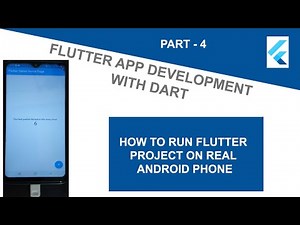 How to Run Flutter App on Real Android Phone Device - 04 - Flutter App Development Tutorial in Dart