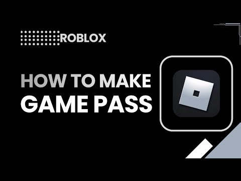 How to Make a Game Pass in Roblox | Easy Game Pass Creation 2026