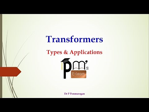 Transformers Types & Applications