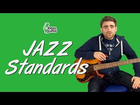 How To Play Jazz Standards On The Bass Guitar