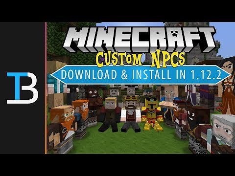 How To Download & Install Custom NPCs in Minecraft 1.12.2