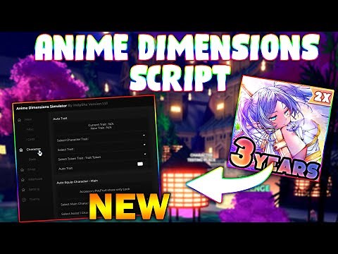 *NEW* Anime Dimensions Simulator Script (PASTEBIN 2024) (AUTOFARM, GODMODE, AUTO PUNCH)
