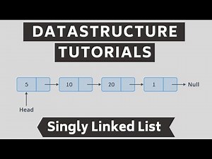 Singly Linked Lists Tutorial - What is a Linked List?