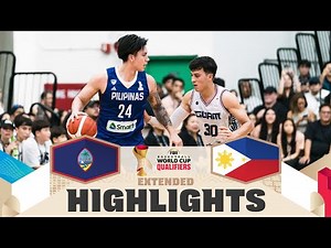 Guam 🇬🇺 v Philippines 🇵🇭 | Extended Highlights | FIBA Basketball World Cup 2027 Asian Qualifiers