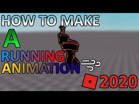 How To Make a Running Animation on Roblox 2020