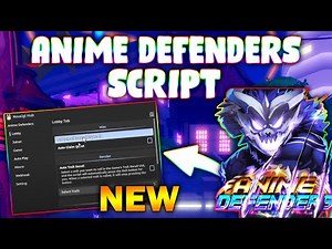 *NEW* Anime Defenders Script (PASTEBIN 2024) (AUTO PLAY, MACRO, REEDEM CODES)