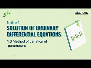 1.3 - Method of Variation of Parameters