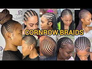 Beautiful Cornrow Braids Hairstyles in 2024 | Cornrow Braids for Black Women