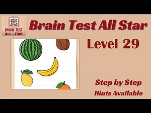 Brain Test All Star Level 29 – Quick & Easy Solution!
