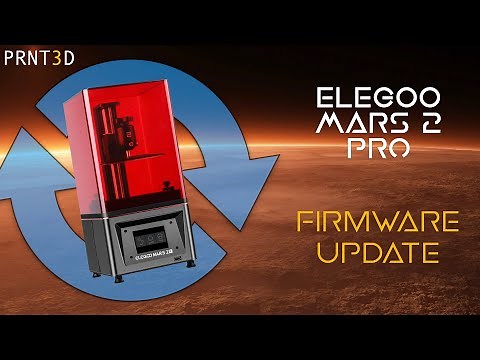 ELEGOO Mars 2 Pro - Firmware Update