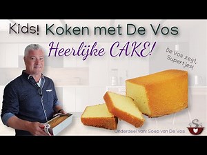 Zelf heerlijke Cake maken! - Koken met De Vos