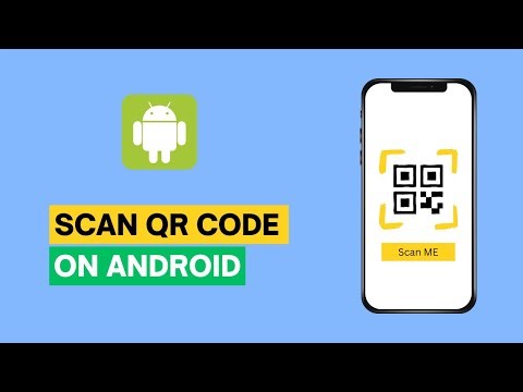 How to Scan QR Code on Android Phone