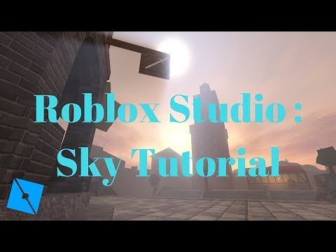 Roblox Studio Sky Tutorial (All)