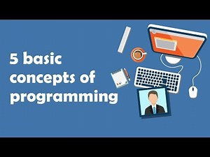5 Basic Concepts of Programming