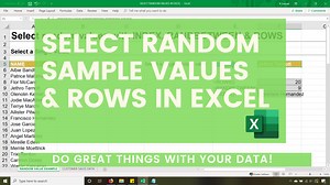 Select Random Sample Values and Rows using Excel