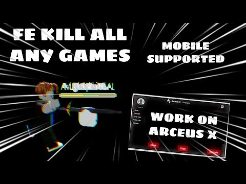 FE Kill all script Arceus X - Roblox