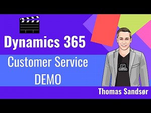 Dynamics 365 Customer Service Demo