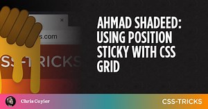 Using Position Sticky With CSS Grid | CSS-Tricks