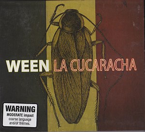 Ween - La Cucaracha