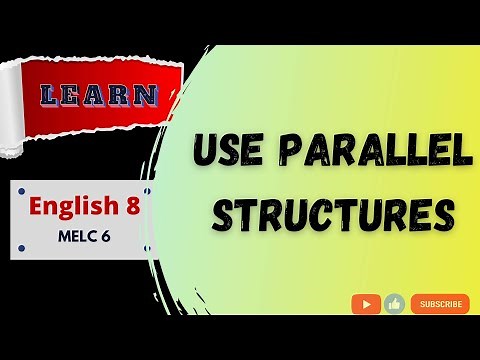 Use Parallel Structures