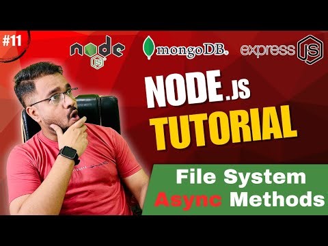 NodeJS Tutorial in Hindi #11 - File System Async Methods | CRUD Operations