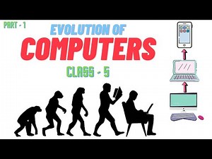 Class 5 | Evolution Of Computers | Chapter 1 | Part -1 | ICSE Syllabus