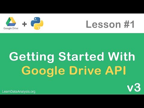 Google Drive API in Python | Getting Started