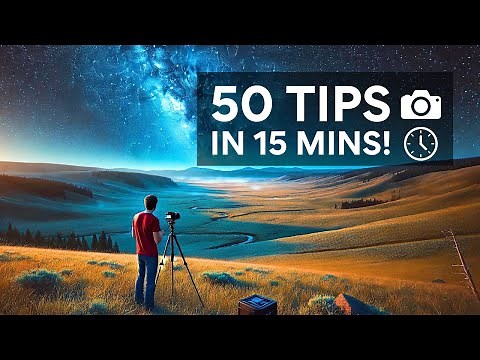 Master Landscape Photography: 50 Tips in Just 15 Minutes! 🌄📸