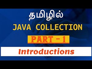 Java in Tamil - Collections - Part 1 - Introduction - Payilagam