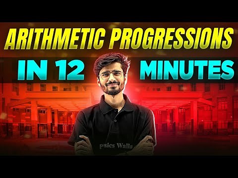 Arithmetic Progressions | Complete Chapter In 12 Minutes | Class 10th Board