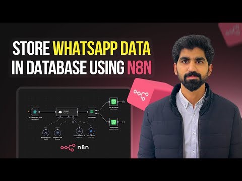 How to Store WhatsApp API Data into Database with n8n