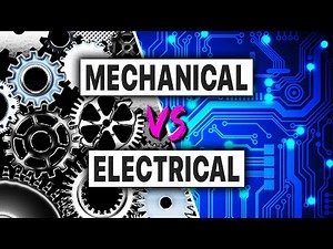 Mechanical vs Electrical Engineering : Which is BETTER ?