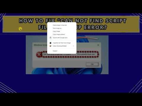 How to Fix “Can Not Find Script File” Startup Error