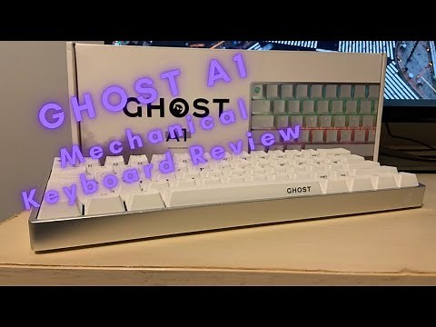 GHOST A1 Mechanical Keyboard Review