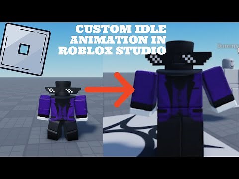 CUSTOM IDLE ANIMATION IN ROBLOX STUDIO!