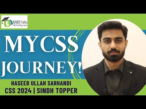 My CSS Journey! | Haseeb Ullah Sarhandi | CSS 2024 Sindh Topper | Khudi Talks