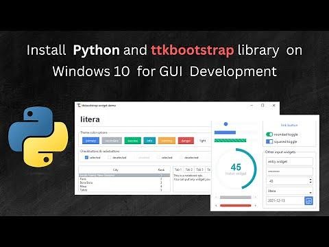 Installing Python ,tkinter and Ttkbootstrap on Windows 10/11 Using PIP for GUI Development