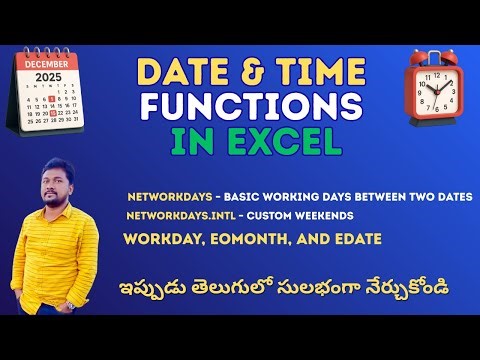 Excel Date & Time Functions NETWORKDAYS & WORKDAY,EOMONTH, EDATE Explained in Telugu