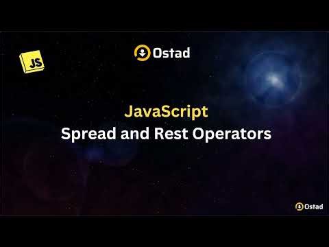 JavaScript এ Spread ও Rest কীভাবে কাজ করে? | Class 49 | চলুন শিখি জাভাস্ক্রিপ্ট | Ostad App