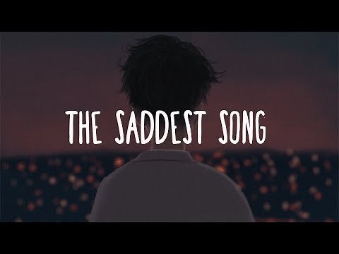 The Saddest Song (Lyrics) ~ Alec Benjamin