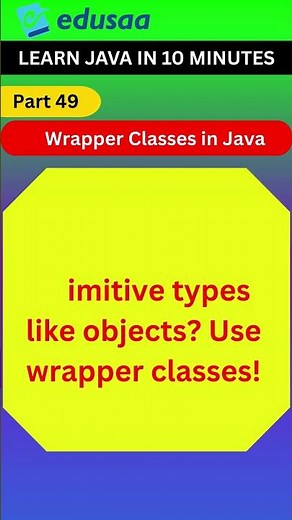 Java Wrapper Classes Explained | Convert int to Integer| #edusaa | #shorts
