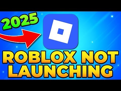 Fix Roblox Not Launching on PC & Laptop 2025 – Roblox Not Opening